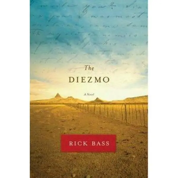 Used Rick Bass' "The Diezmo" English Hardcover Historical Fiction Book - Crossover Literature, Incredible Reading Story for High School Students
