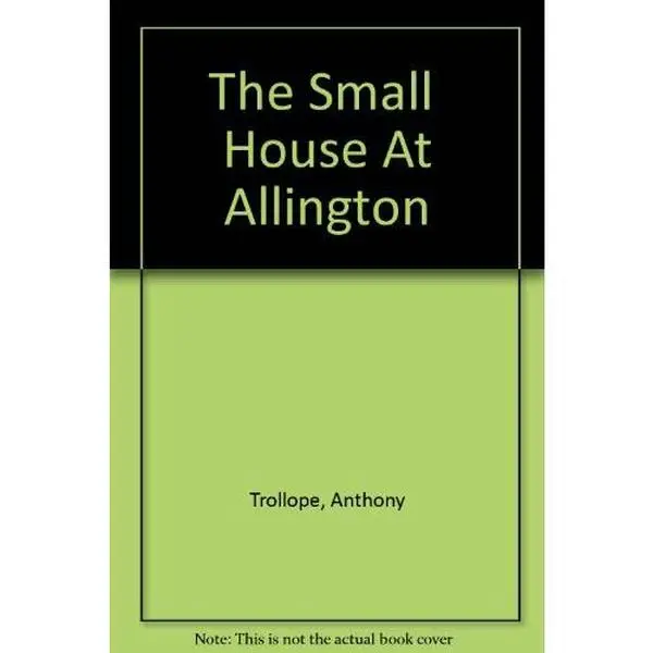 USED-Small house at Allington (Writings of Anthony Trollope) by Anthony Trollope (Hardcover)