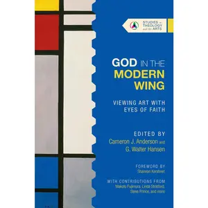 USED-God in the Modern Wing: Viewing Art with Eyes of Faith (Paperback)
