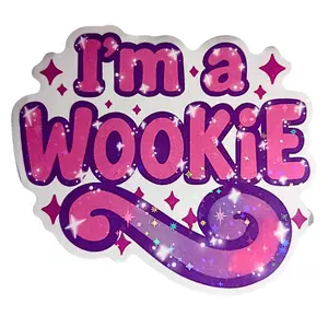 I'm a Wookie Holographic Jumbo Sticker Vinyl Waterproof 3.5" x 4" for Coloring Book Water Bottle Laptop Accessories Sparkly Design