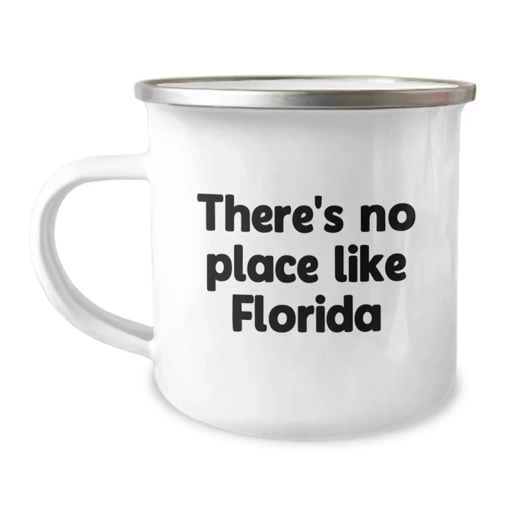 Funny Florida Gifts from Men to Women - Christmas Unique Gifts for Florida Lovers - Camping Mug with There's No Place Like Florida Quote