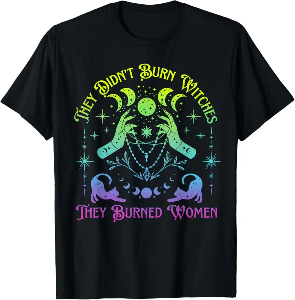 Women's Short-Sleeve Round Neck Soft Casual Festival T-Shirt, "They Didn't Burn Witches They Burned Women" Halloween Graphic, Breathable Fabric, Shortsleeve, Top, Tshirt, Style, Fit