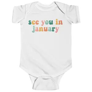 See You In January Onesie - Pregnancy Announcement Onesie - Baby Announcement Bodysuit - Simple Baby Onesie