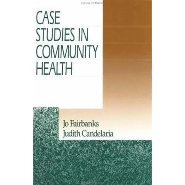 USED-Case Studies in Community Health by Fairbanks, Jo (Paperback)