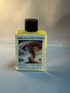 ARRASA CON TODO Aceite Espiritual / DESTROY EVERYTHING Spiritual Oil