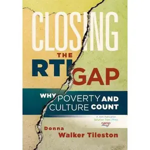USED-Closing the Rti Gap: Why Poverty and Culture Counts by Walker-Tileston, Donna (Paperback)