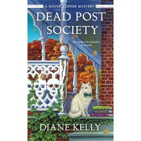 Dead Post Society: A House-Flipper Mystery - English Paperback by Diane Kelly, 7th in Series, Minotaur Books, Murder Investigation, 6.8" h x 4.1" l x 1" w