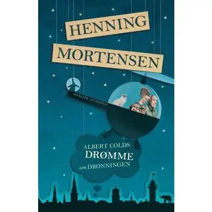 USED Book - Albert Colds drømme om Dronningen by Henning Mortensen (Paperback) - danish