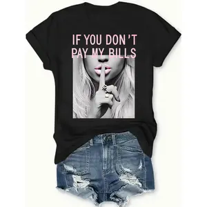 Women's "If You Don't Pay My Bills" Short-Sleeve T-Shirt, Black Minimalist Streetwear Style, Personalized Unisex Casual Top, All-Season Comfortable Breathable Fabrics, USA-Made, Versatile for Any Outfit