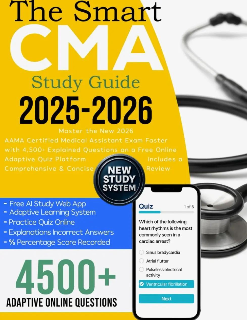 CMA Study Guide 2025-2026: Master the New 2026 AAMA Certified Medical Assistant Exam Faster with 4,500+ Explained Questions on a Free Online Quiz Platform – Comprehensive and Concise Review Includedundefined