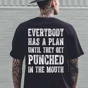 Everybody Has A Plan Until They Get Punched In The Mouth Print Men’s T-Shirt