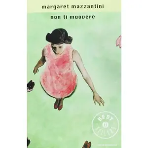 USED-Non Ti Muovere by Margaret Mazzantini (Paperback)