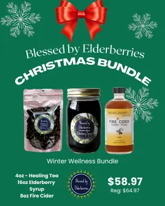 Blessed by Elderberries Christmas Bundle - 4oz Healing Herbal Tea, 16oz Elderberry Syrup, 8oz Fire Cider - Winter Wellness Bundle