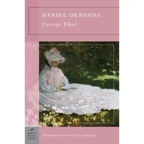 Used Barnes & Noble Classics Book - Daniel Deronda by George Eliot (Paperback) - English Literature Student Reading with Bibliographies, Chronologies