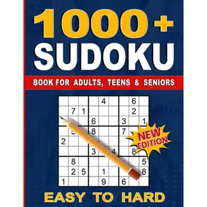 1000+ Sudoku Puzzles for Adults: A Book With More Than 1000 Sudoku Puzzles from Easy to Hard for adults.