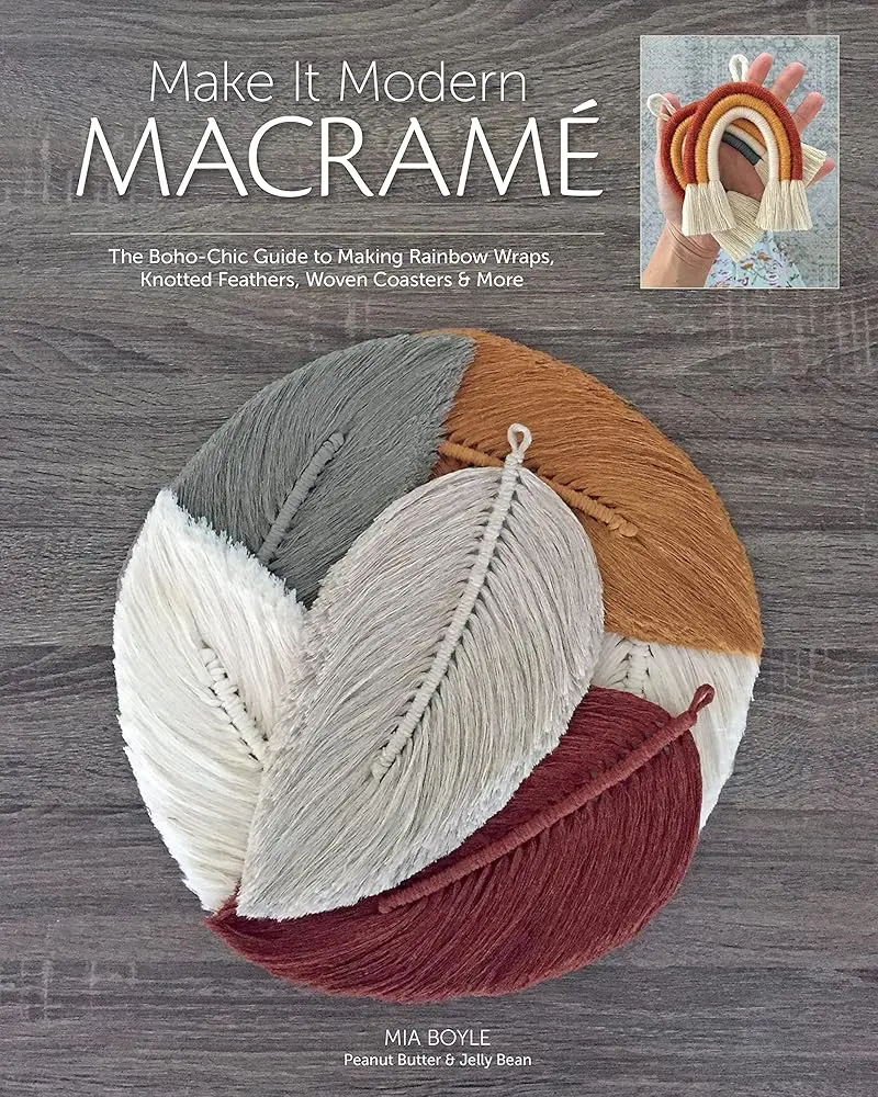 Boho-Chic Fiber Crafting & DIY Guide Book - Beginner-Friendly English Edition with Step-by-Step Instructions for Rope-Wrapped Rainbows, Woven Coasters, Wallhangings, Macramé Feathers Projects (Lifestyle & Hobbies, Crafts & DIY Category)