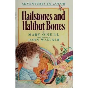 USED-Hailstones and Halibut Bones by Mary O'Neil (Hardcover)