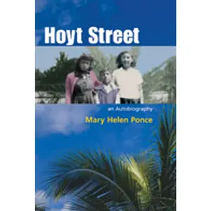 USED-Hoyt Street: An Autobiography by Ponce, Mary Helen (Paperback)