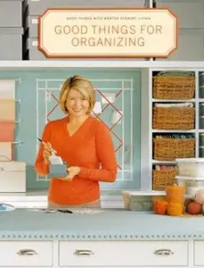 USED-Good Things for Organizing by martha-stewart (Paperback)