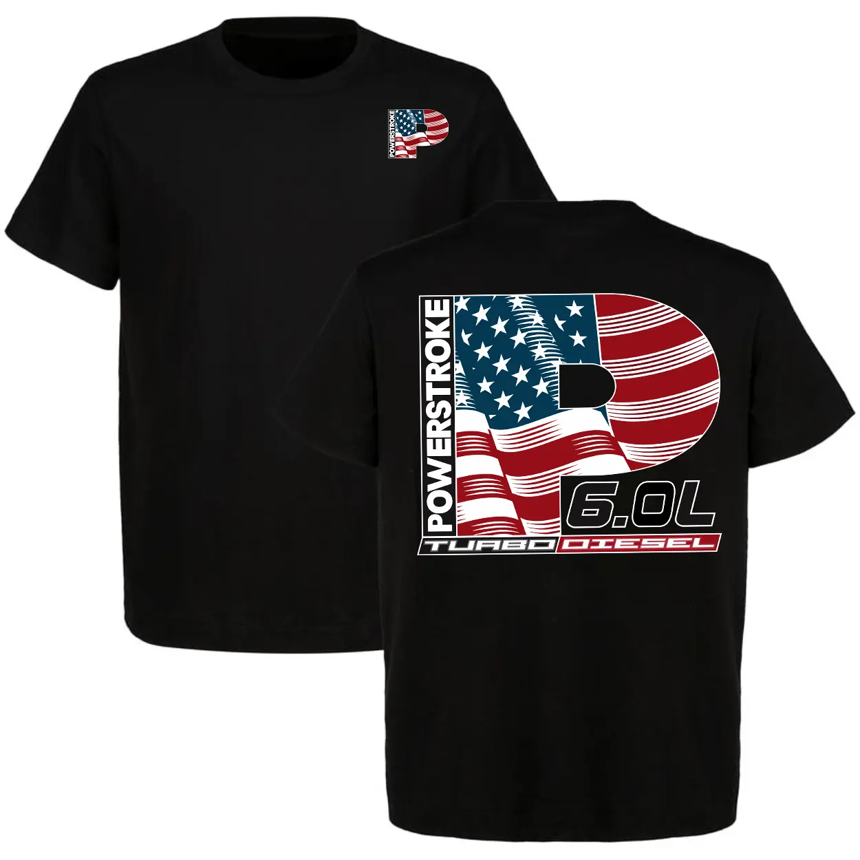 6.0L Powerstroke Turbo Dsel USA Flag 2-Sided T-Shirt, Parts Shirt For Truck & Car Enthusiast, Unisex Casual Crewneck 100% Cotton, Made in USA