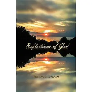 USED-Reflections of God by Meg Lacaria McCoy (Paperback)