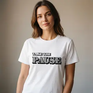 Take the Pause Tee | 100% Organic Cotton | Unisex Medium Fit