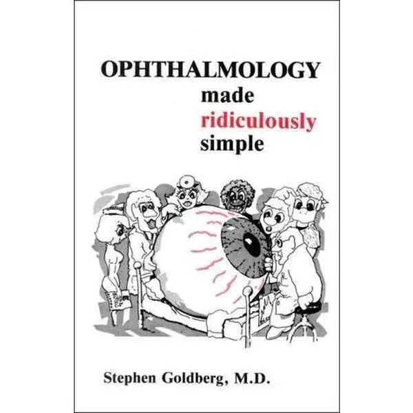 USED Book - Ophthalmology Made Ridiculously Simple (MedMaster Series) by Stephen Goldberg (Paperback) - english