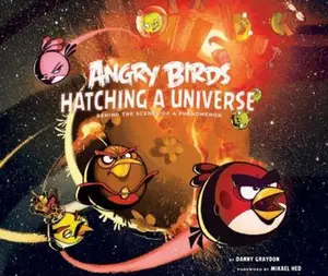 USED-Angry Birds: Hatching a Universe by Graydon, Danny (Hardcover)