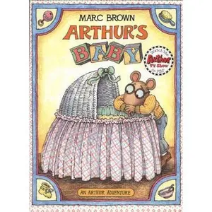 USED-Arthur's Baby (Arthur Adventures) by Marc Brown (Paperback)