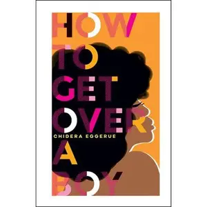 USED-How to Get Over a Boy by Eggerue, Chidera (Hardcover)