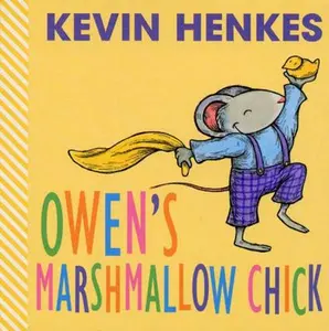 USED-Owen's Marshmallow Chick: An Easter and Springtime Book for Kids by Henkes, Kevin (Board book)