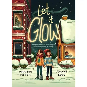 Let It Glow -- Marissa Meyer - Paperback