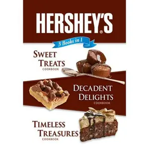 USED-Hershey's 3 Books in 1: Sweet Treats, Decadent Delights, and Timeless Treasures by Publications International Ltd. (Unknown)