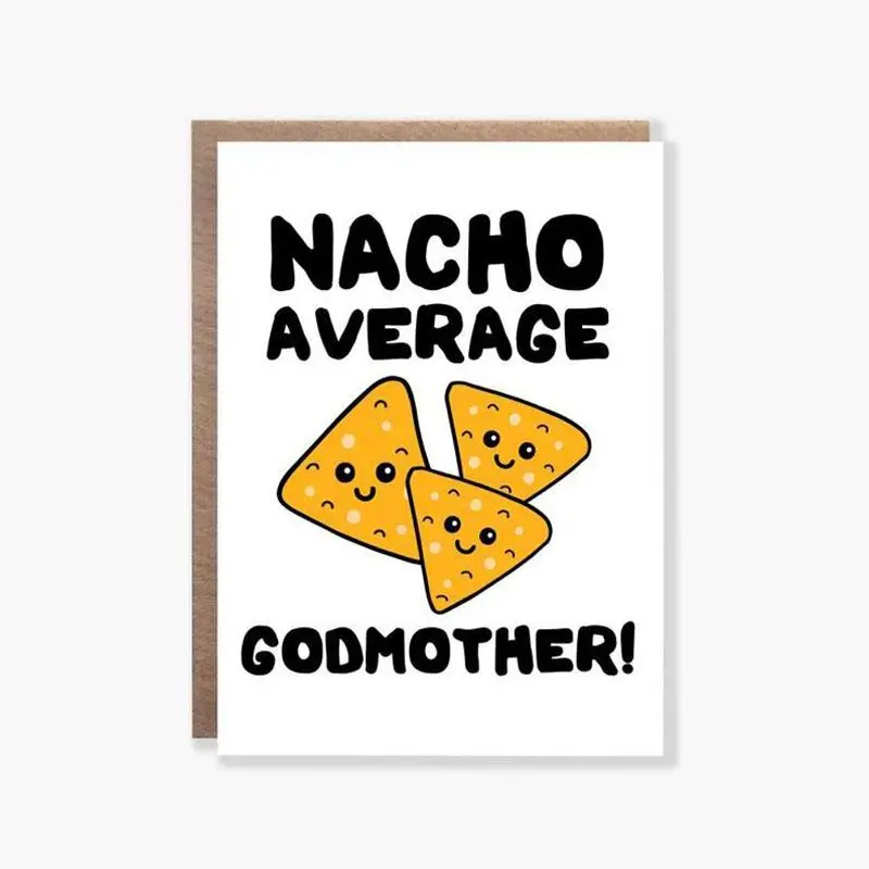Nacho Average Godmother Card, Funny Godmother Card for Birthday, Cute Pun Card for Godmothers