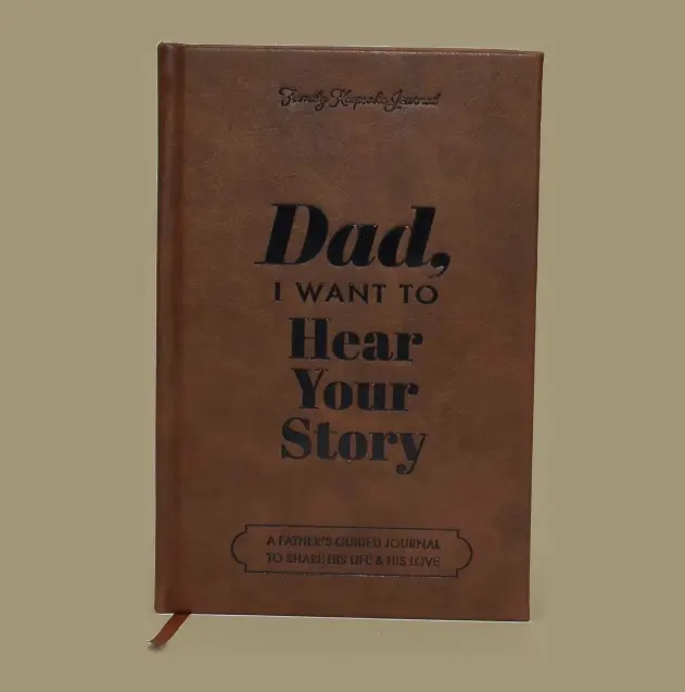 Dad, I Want To Hear Your Life Story Guided Memory Journal