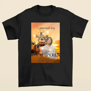 I Paused My FNAF Graphic Tee – Retro Gaming Shirt – Tee  Unisex Menswear & Womenswear Tops Collection