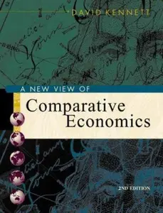 USED-A New View of Comparative Economics with Economic Applications Card and InfoTrac College Edition by David A. Kennett (Hardcover)