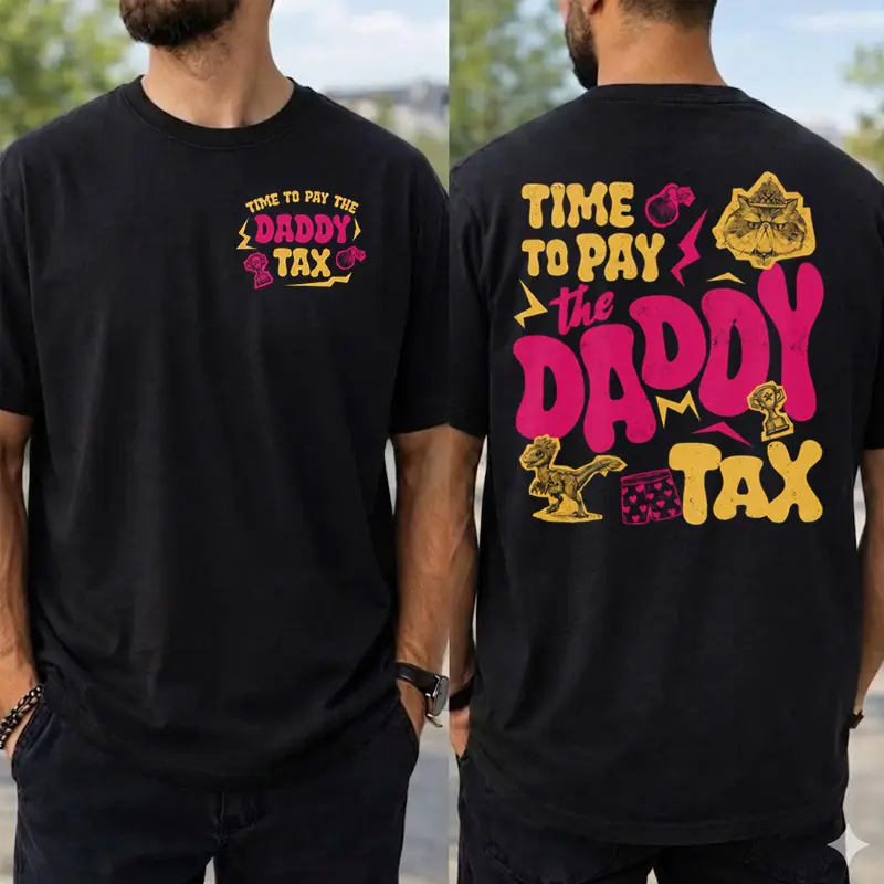 Dungeon Crawler Carl "Time To Pay Daddy Tax" Graphic Tee, Princess Donut 2-Sided T-Shirt, Funny Father's Day Gift LitRPG Bookish Meme Short Sleeve Crewneck