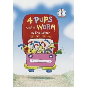 USED-Four Pups and a Worm by Eric Seltzer (Hardcover)