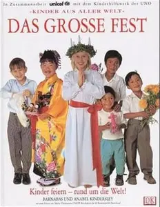 USED-Das gro?e Fest. Kinder feiern - rund um die Welt! by Barnabas Kindersley (Hardcover)