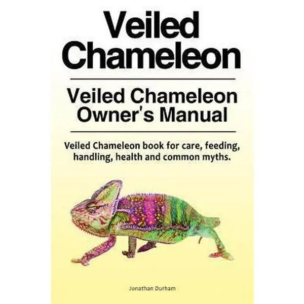 USED-Veiled Chameleon . Veiled Chameleon Owner's Manual. Veiled Chameleon book for care, feeding, handling, health and common myths. by Durham, Jonathan (Paperback)