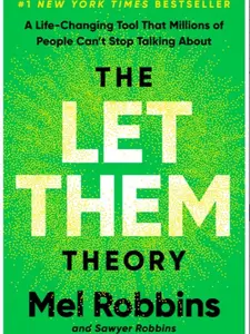 The Let Them Theory: A Life-Changing Tool That Millions of People Can't Stop Talking about