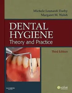 USED-Dental Hygiene: Theory and Practice by Michele Leonardi Darby BSDH  MS (Hardcover)