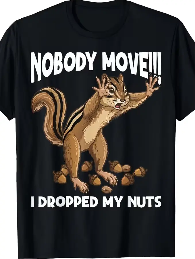 Men'S Funny Nobodye I Dropped My Nuts Squirrel Chipmunk T Shirt Retro Humorous Wildlife Print Tee with Squirrel Slightly Elastic Fit Casual Outdoor Costume Apparel XS 5XL Suitable for PartiInteresting graphic T-shirt series, Plus Size