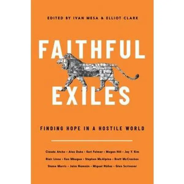 USED Book - Faithful Exiles: Finding Hope in a Hostile World (The Gospel Coalition) by Ivan Mesa (Paperback) - english