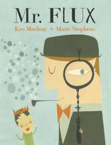 USED-Mr. Flux by Maclear, Kyo (Hardcover)