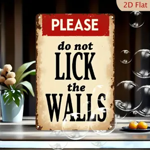 Whimsical Dont Lick The Walls Aluminum Sign For Vintage Rustic Home Bar Bathroom And Farmhouse Decor