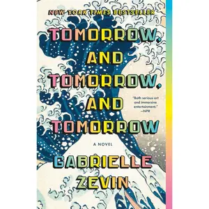 Tomorrow, and Tomorrow, and Tomorrow: A novel Paperback – June 25, 2024