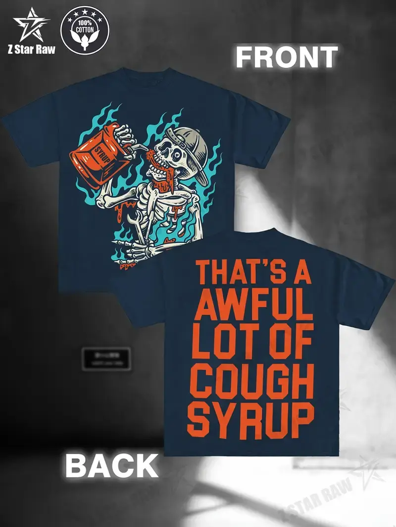 That'S A Awful Lot Of Cough Syrup, (Cotton T-shirt) Men'S Round