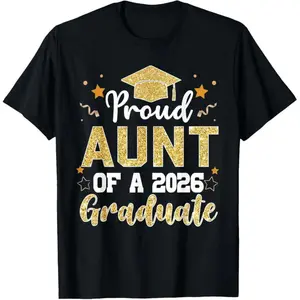 [100% Cotton]MONO LABEL   T-Shirt Proud Aunt Of A 2026 Graduate T-Shirt For Aunt Senior Fit Style Unisex Casual Wear